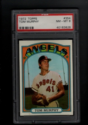 1972 Topps #354 Tom Murphy PSA 8 NM-MT CALIFORNIA ANGELS